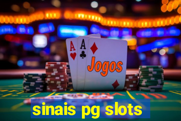 sinais pg slots